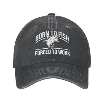 Новорожденный, рожденный ловить рыбу, вынужденный работать, Бейсболка Спортивная Мужская Женская Регулируемая Рыболовная зависимость, Летняя шляпа для папы-рыбака